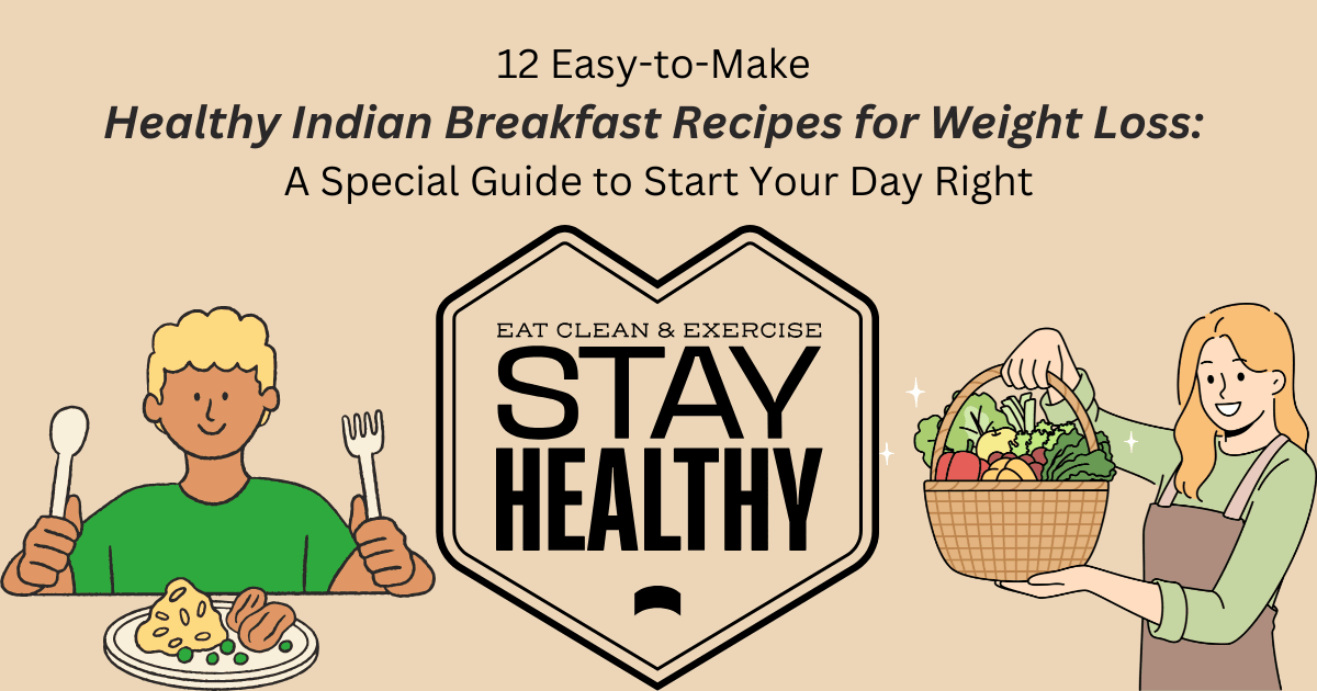 12-Easy-to-Make-Healthy-Indian-Breakfast-Recipes-for-Weight-Loss